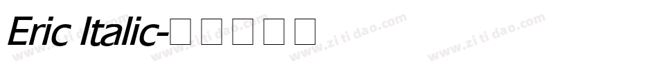 Eric Italic字体转换
